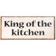 IB Laursen Metallschild King of the kitchen